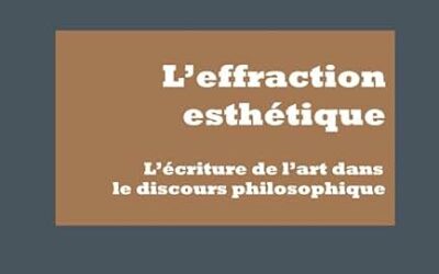(Note d&rsquo;écoute) Marc Goldschmit, L’Effraction esthétique, Paris, Kimé, 2024.