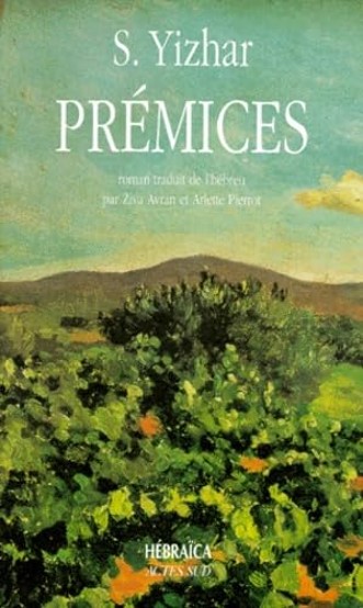 Prémices de S. Yizhar, Actes Sud.