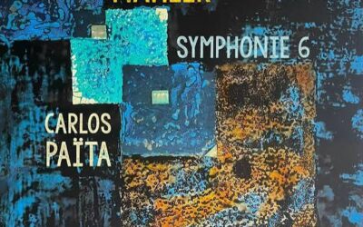 Carlos Païta dirige la 6° Symphonie de Gustav MAHLER (enregistrement inédit!). Interview pour Pizzicato par Rémy Franck (merci à lui) de André Hirt et d’Eric Rouyer (label Le Palais des Dégustateurs).